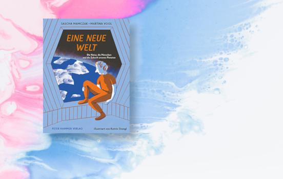 Eine neue Welt