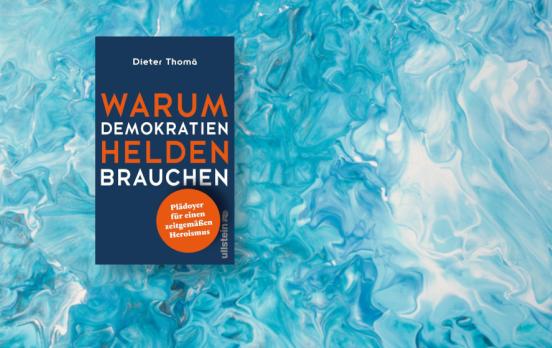 Warum Demokratien Helden brauchen