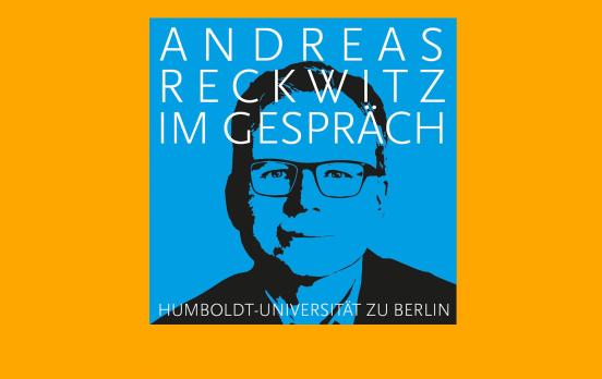 Andreas Reckwitz im Gespräch: Folge 7 – Die Krise des Allgemeinen