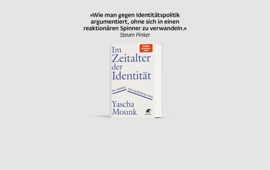 Kulturanzeiger – Yascha Mounk: „Im Zeitalter der Identität“